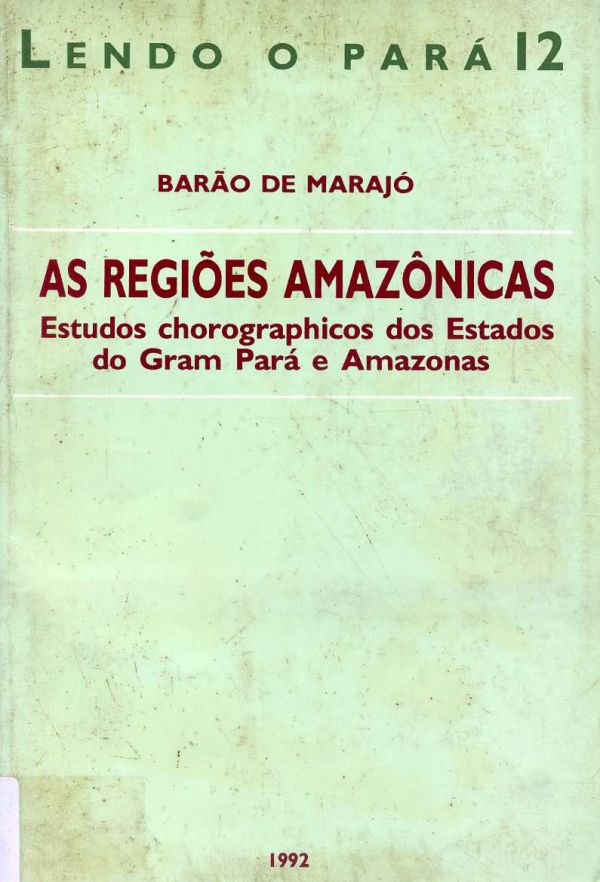 Regiões Amazônicas, As